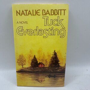 Tuck Everlasting By Natalie Babbitt Scholastic Inc. Paperback